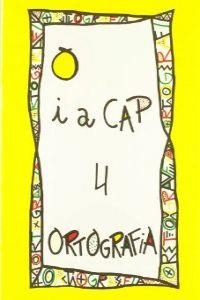 ORTOGRAFIA 4 PUNT I A CAP | 9788478871049 | AA.VV. | Llibreria Online de Vilafranca del Penedès | Comprar llibres en català