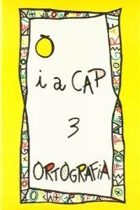 ORTOGRAFIA 3 PUNT I A CAP | 9788478871032 | AA.VV. | Llibreria Online de Vilafranca del Penedès | Comprar llibres en català