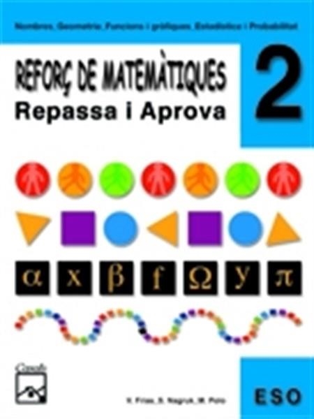 REFORÇ DE MATEMATIQUES 2 ESO REPASSA I APROVA | 9788421833315 | FRIAS ; NAGRUK ; POLO | Llibreria Online de Vilafranca del Penedès | Comprar llibres en català