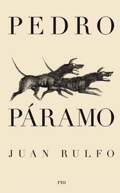 PEDRO PÁRAMO 1955 | 9788493442606 | RULFO, JUAN | Llibreria Online de Vilafranca del Penedès | Comprar llibres en català