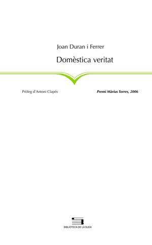 DOMESTICA VERITAT | 9788497794992 | DURAN I FERRER, JOAN | Llibreria Online de Vilafranca del Penedès | Comprar llibres en català