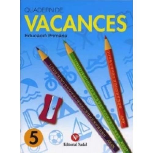 VACANCES 5 | 9788478874804 | Llibreria Online de Vilafranca del Penedès | Comprar llibres en català