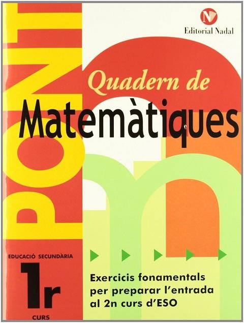 PONT MATEMÀTIQUES 1R ESO | 9788478874972 | VV. AA | Llibreria Online de Vilafranca del Penedès | Comprar llibres en català