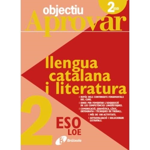 OBJECTIU APROVAR LLENGUA CATALANA I LITERATURA 2 ESO | 9788499060095 | AA. VV. | Llibreria Online de Vilafranca del Penedès | Comprar llibres en català